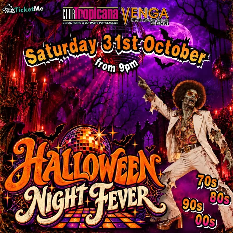 Halloween Night Fever 🧟 Club Tropicana Glasgow artwork